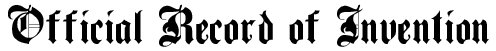 official-record-of-invention